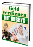 Geld verdienen mit Hobbys