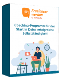 Erfolgreich online selbstständig machen - Freelancer